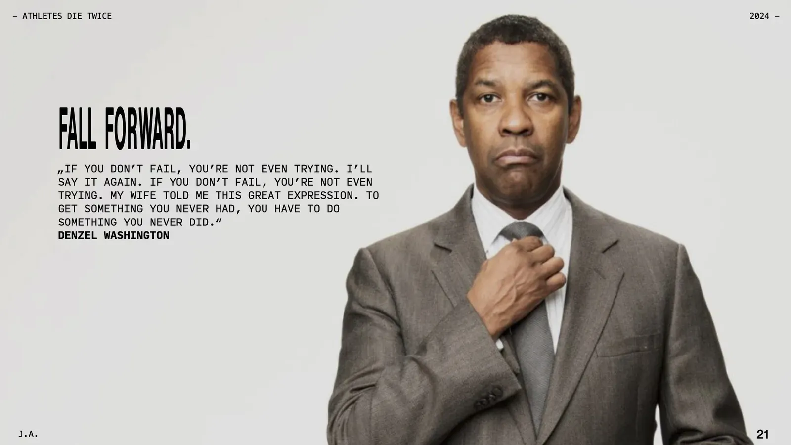 Slide reading FALL FORWARD with a Denzel Washington quote about failing and trying, beside a portrait of a man in a grey suit